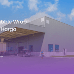 Pabrik Bubble Wrap Terdekat Harga Grosir