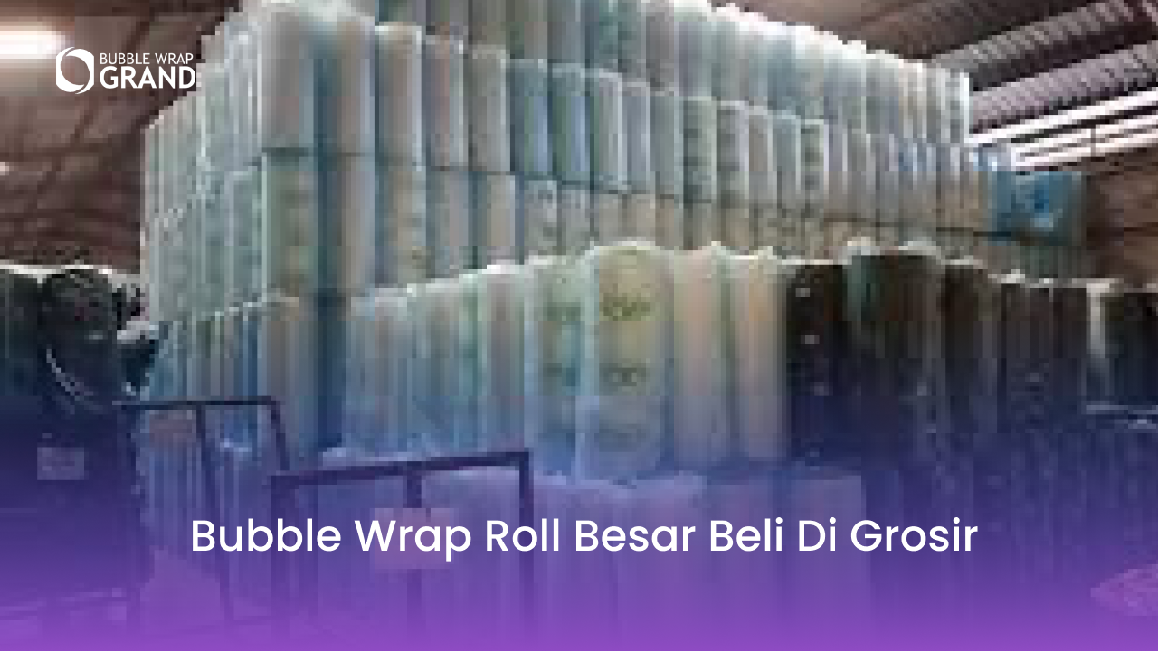 1. Bubble Wrap Roll Besar Beli di Grosir