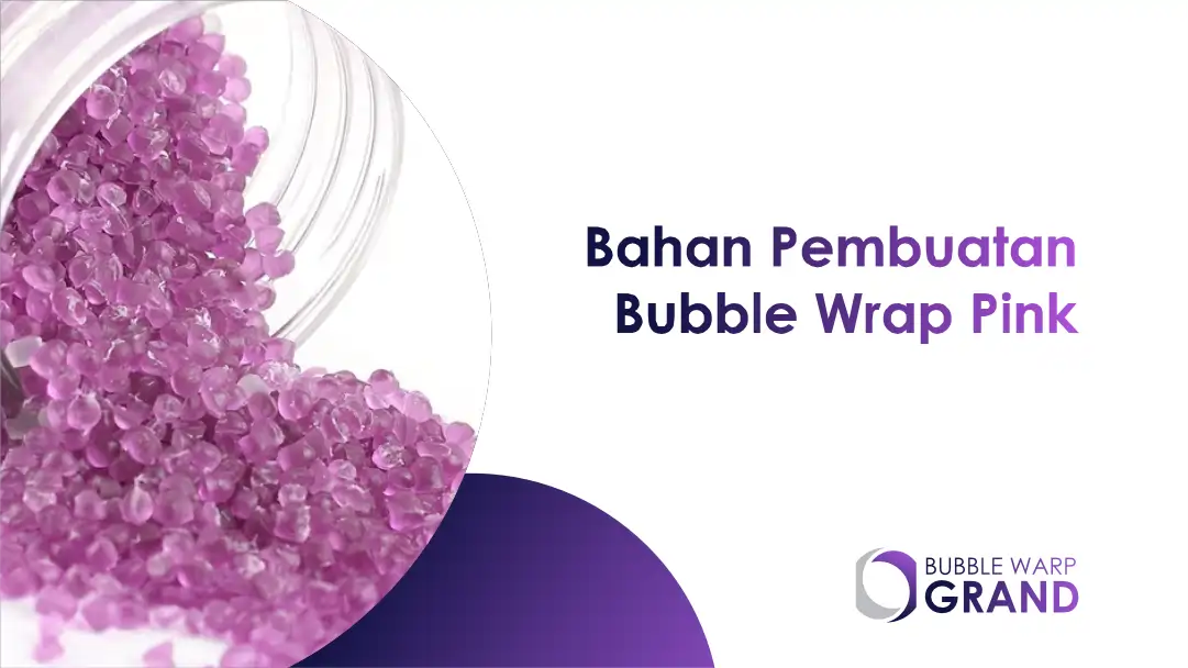 Bahan Pembuatan Bubble Wrap Pink