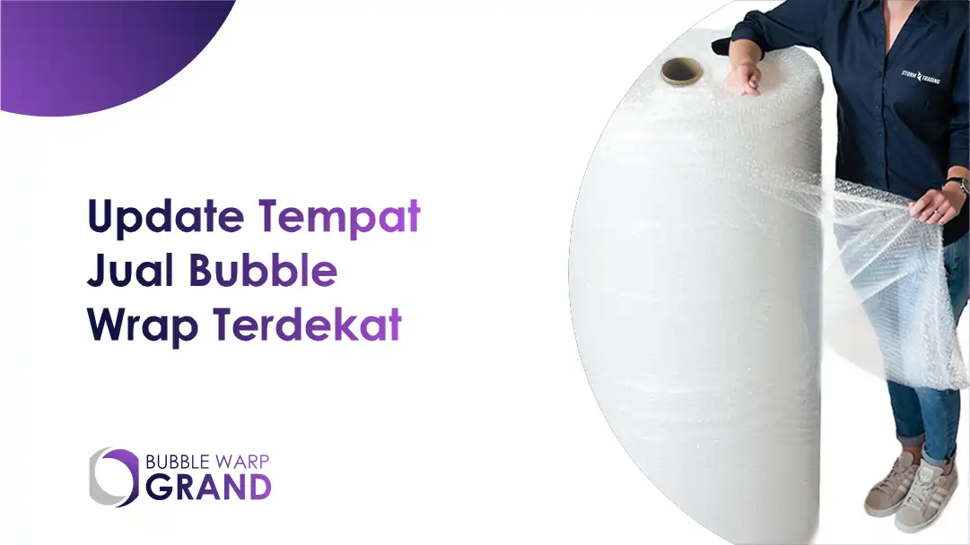 Update Tempat Jual Bubble Wrap Terdekat