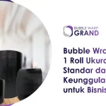 Bubble Wrap 1 Roll Ukuran Standar dan Keunggulannya untuk Bisnis