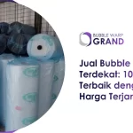 Jual Bubble Wrap Terdekat: 10 Lokasi Terbaik dengan Harga Terjangkau