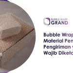 Bubble Wrap Adalah Material Pengaman Pengiriman yang Wajib Diketahui