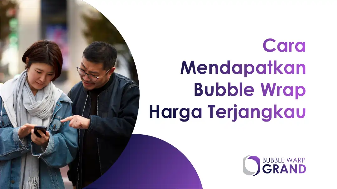 Cara Mendapatkan Bubble Wrap Harga Terjangkau