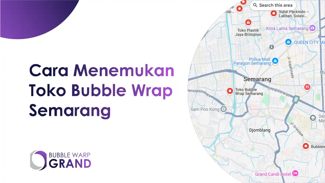 Cara Menemukan Toko Bubble Wrap Semarang
