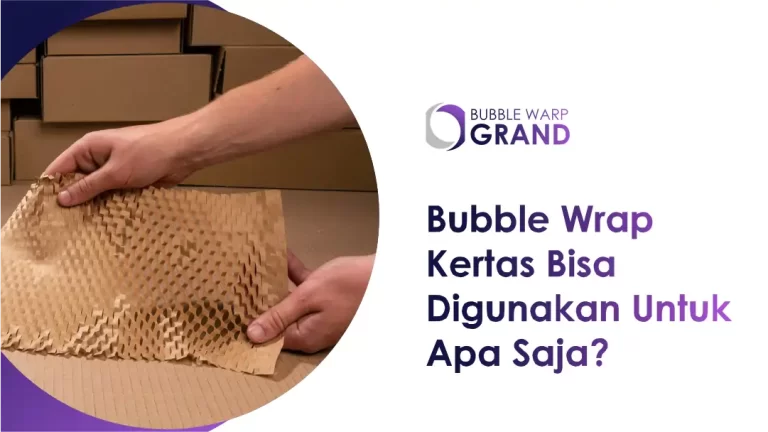 Bubble Wrap Kertas Bisa Digunakan Untuk Apa Saja?