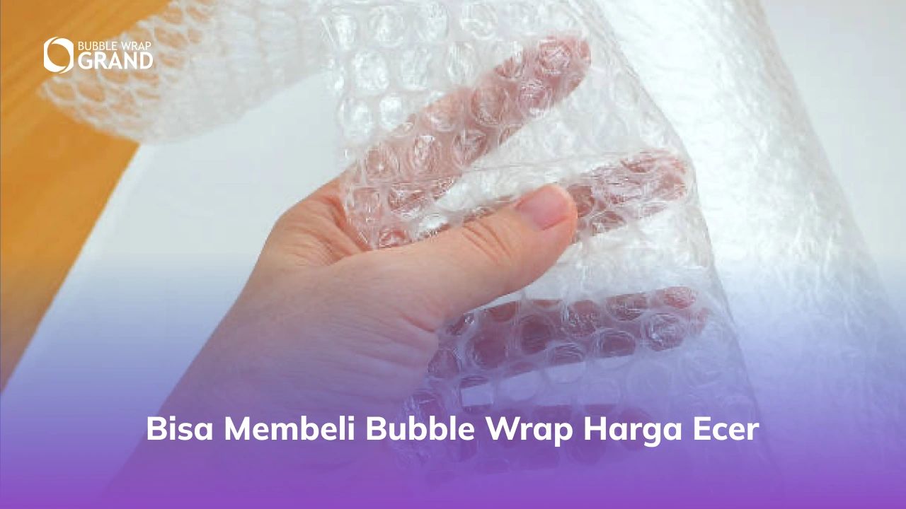 Bisa Membeli Bubble Wrap Harga Ecer-(Compressify.io)