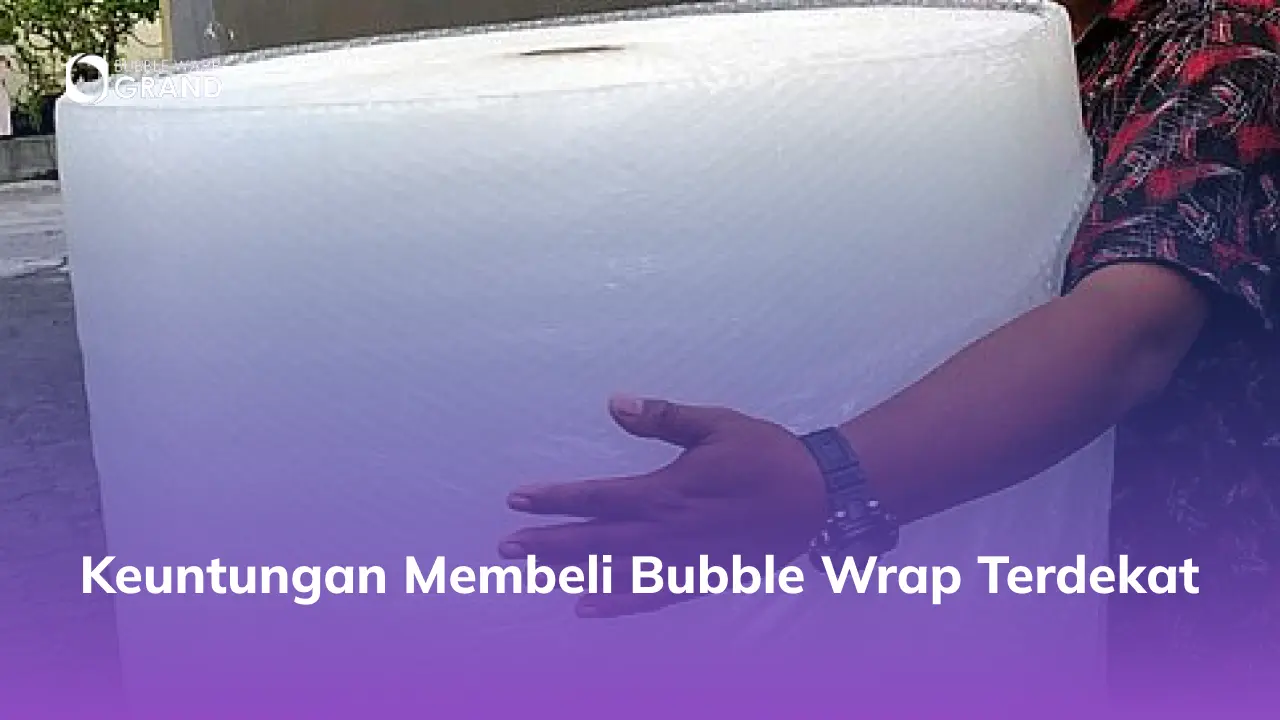 Keuntungan Mmebeli Bubble Wrap Terdekat