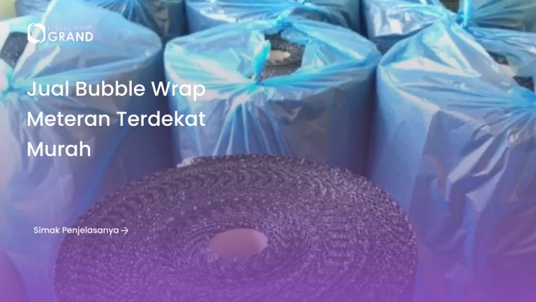 Jual Bubble Wrap Meteran Terdekat Murah
