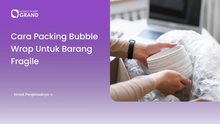 cara packing bubble wrap
