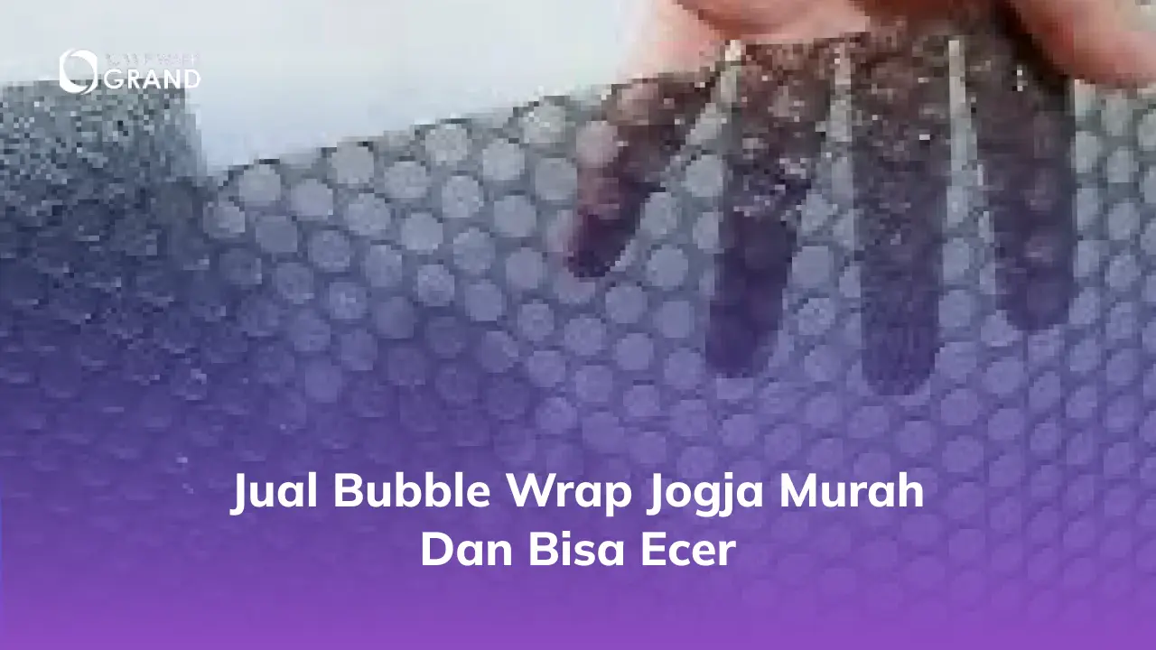 Jual Bubble Wrap Jogja Murah dan Bisa Ecer