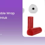 Jenis Bubble Wrap Terbaik untuk Packing
