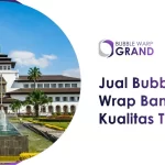 Jual Bubble Wrap Bandung Kualitas Terbaik