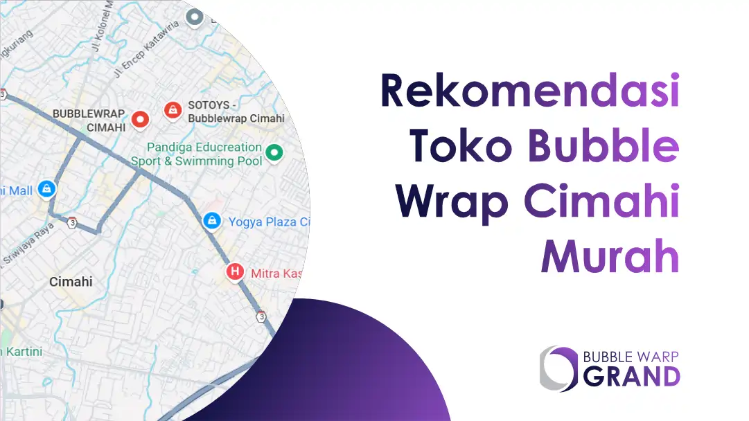 Rekomendasi Toko Bubble Wrap Cimahi Murah
