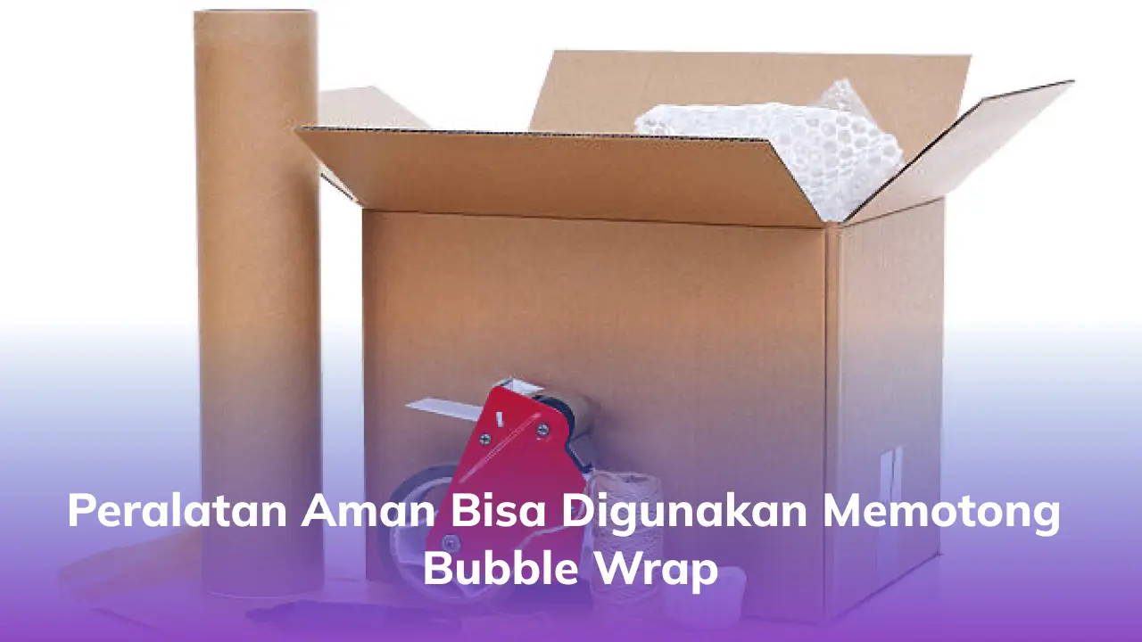 Peralatan Aman Bisa Digunakan Memotong Bubble Wrap
