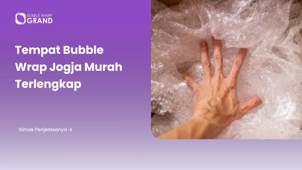 Tempat Bubble Wrap Jogja Murah Terlengkap