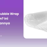 Apa Itu Bubble Wrap Gulungan? Ini Penjelasannya