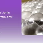 Mengenal Jenis Bubble Wrap Anti-Statis