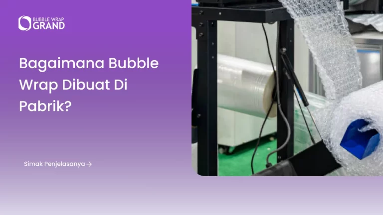 Teknologi Produksi di Pabrik Bubble Wrap Modern