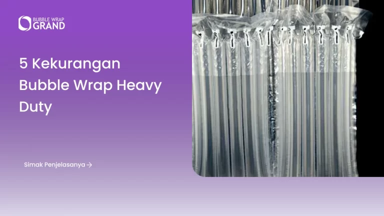 5-kekurangan-bubble-wrap-heavy-duty