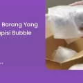 Apa Saja Barang yang Perlu Dilapisi Bubble Wrap?