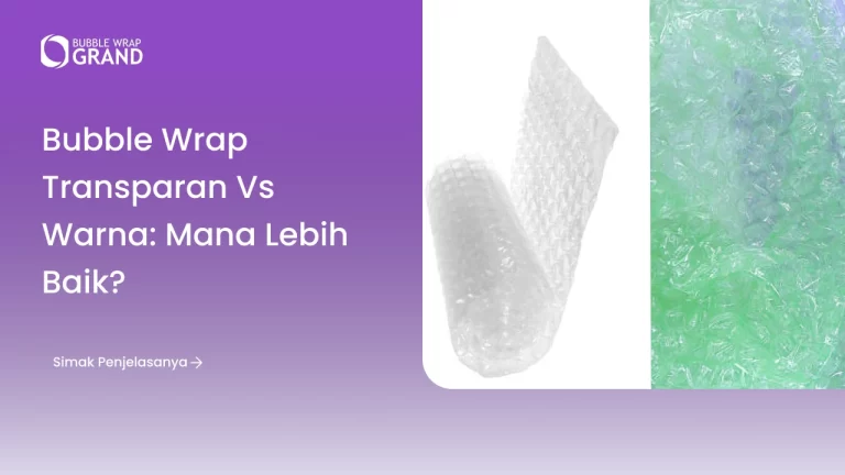 bubble wrap transparan vs berwarna