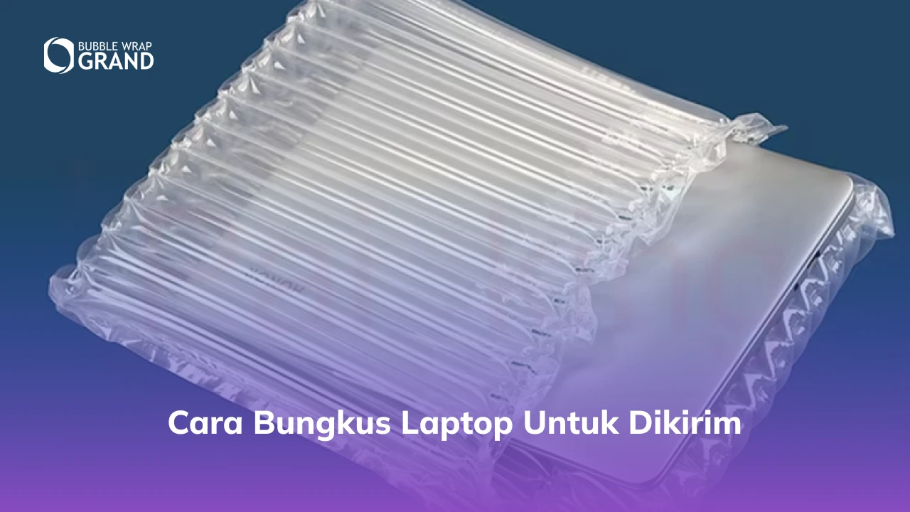 cara bungkus laptop untuk dikirim