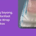 Dibuang Sayang, Ini 10 Manfaat Bubble Wrap Bekas