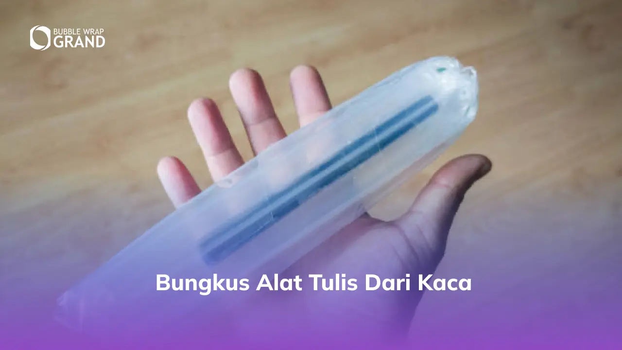 Bungkus alat tulis dari kaca