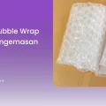 Fungsi Bubble Wrap untuk Pengemasan Aman
