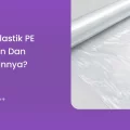 Apa Itu Plastik PE Lembaran dan Kegunaannya?
