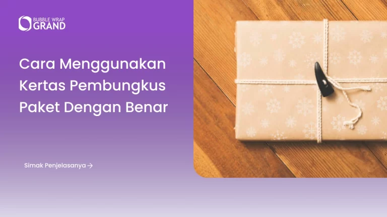 Cara Menggunakan Kertas Pembungkus Paket dengan Benar