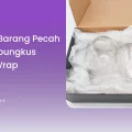 Kenapa Barang Pecah Harus Dibungkus Bubble Wrap