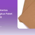Manfaat Kertas Pembungkus Paket Jenis Kraft