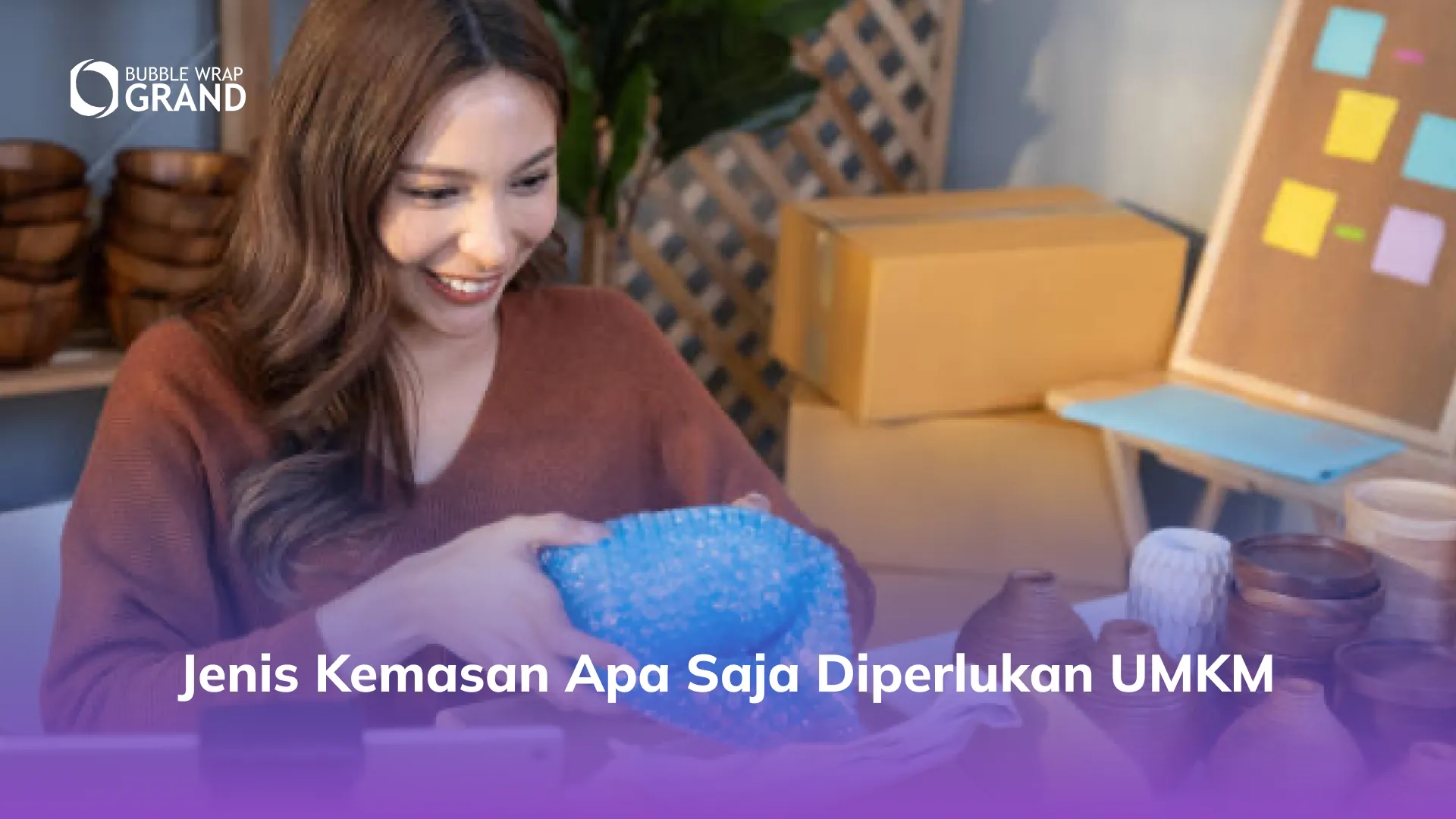 Jenis Kemasan Apa Saja Diperlukan UMKM