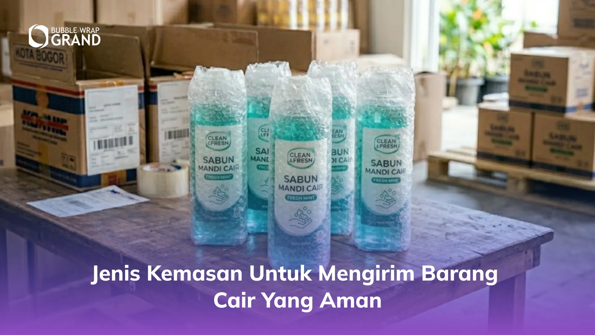 Jenis Kemasan untuk Mengirim Barang Cair yang Aman