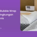 Manfaat Bubble Wrap Ramah Lingkungan untuk Bisnis