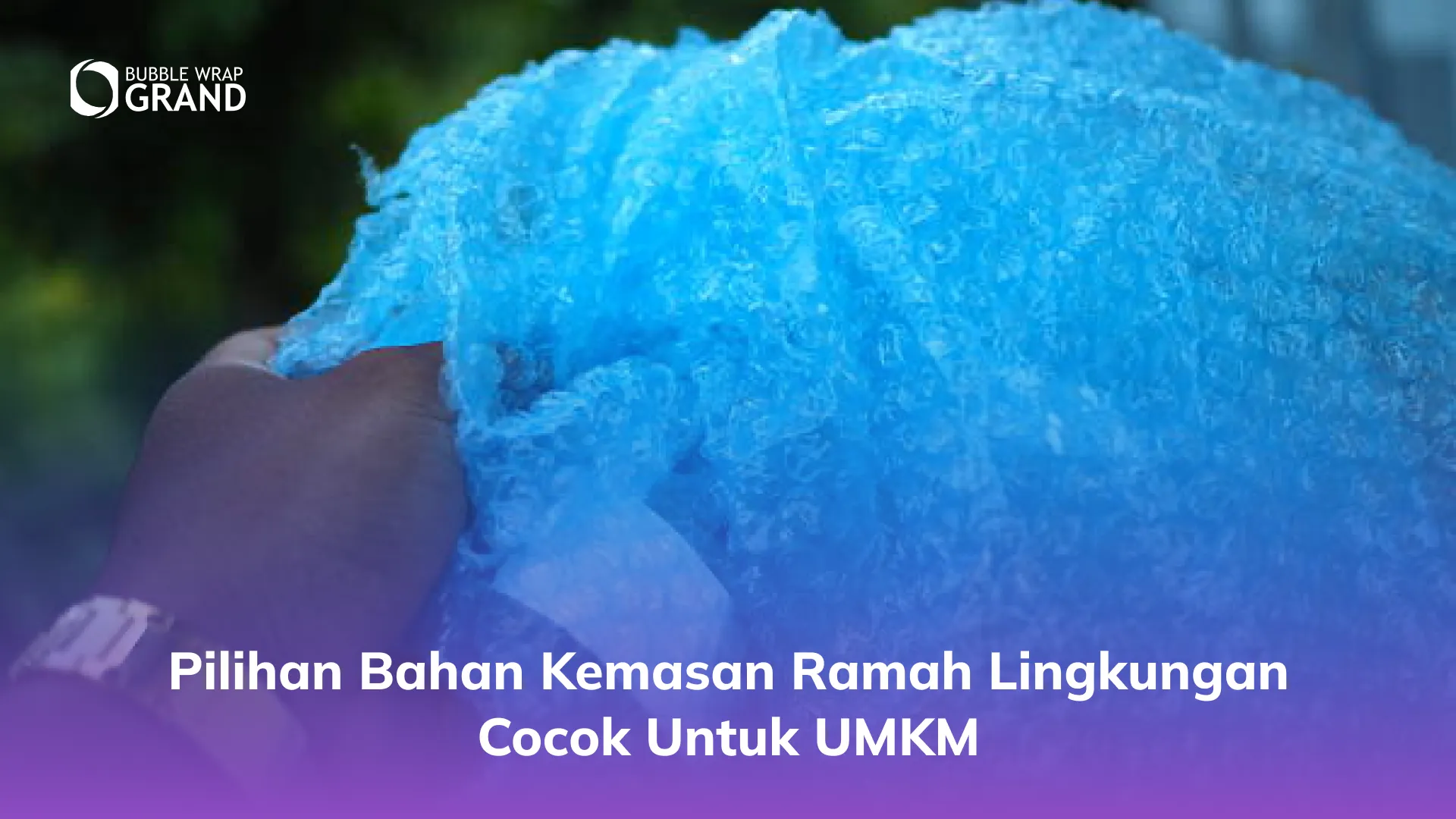 Pilihan Bahan Kemasan Ramah Lingkungan Cocok untuk UMKM