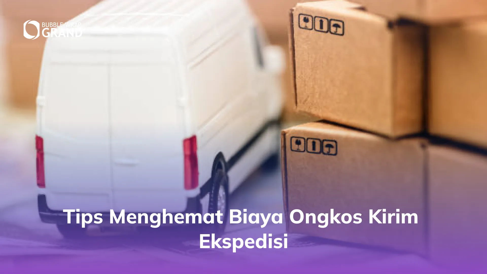 Tips Menghemat Biaya Ongkos Kirim Ekspedisi