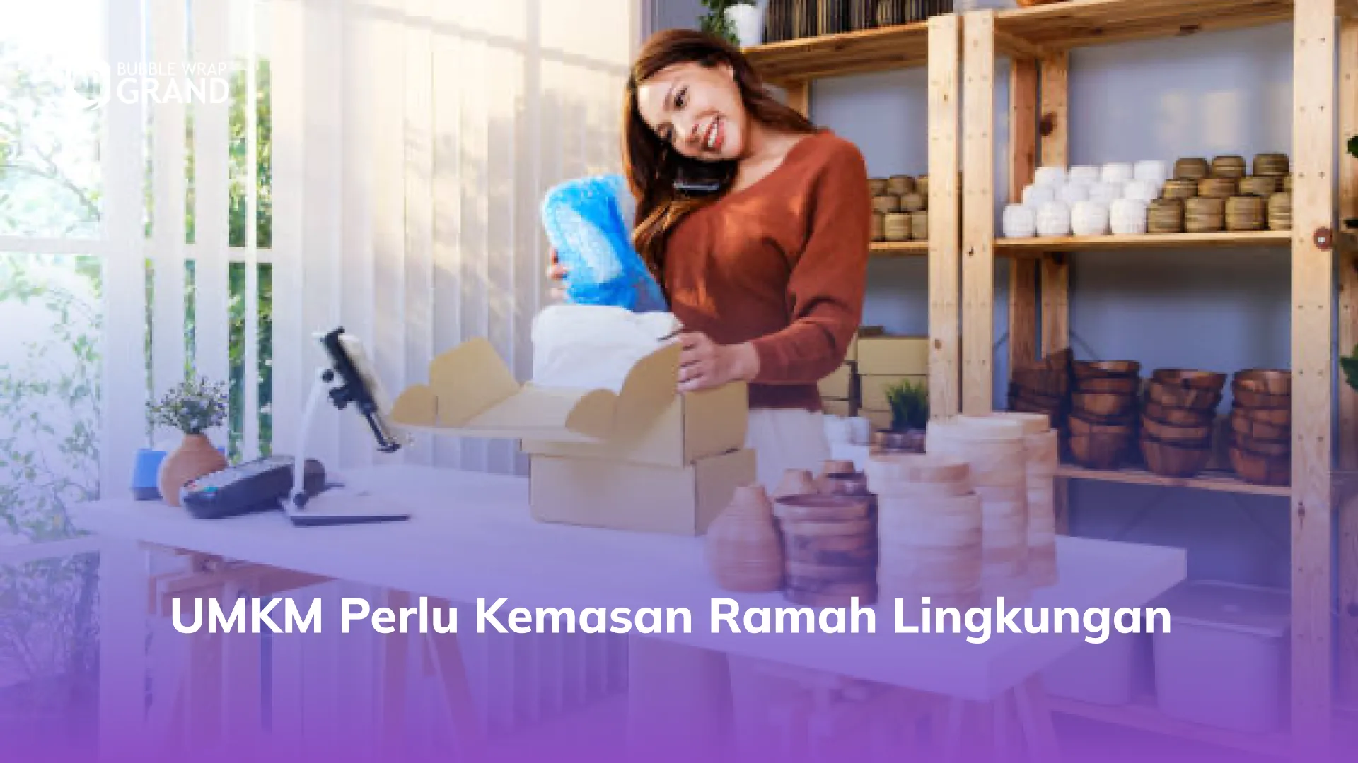 UMKM Perlu Kemasan Ramah Lingkungan