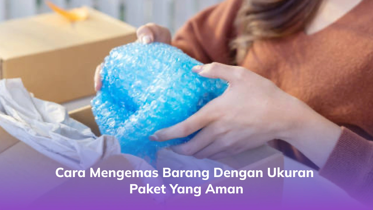 Cara Mengemas Barang dengan Ukuran Paket yang Aman-(Compressify.io)