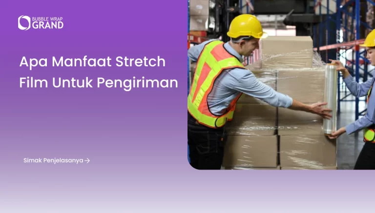 Apa Manfaat Stretch Film untuk Pengiriman-(Compressify.io)