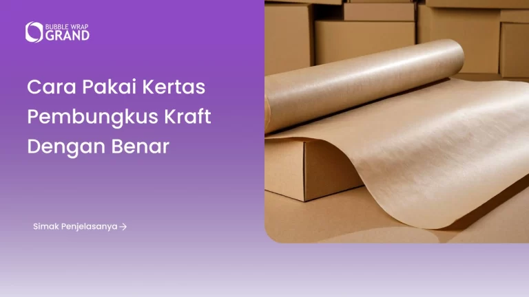Cara Pakai Kertas Pembungkus Kraft dengan Benar