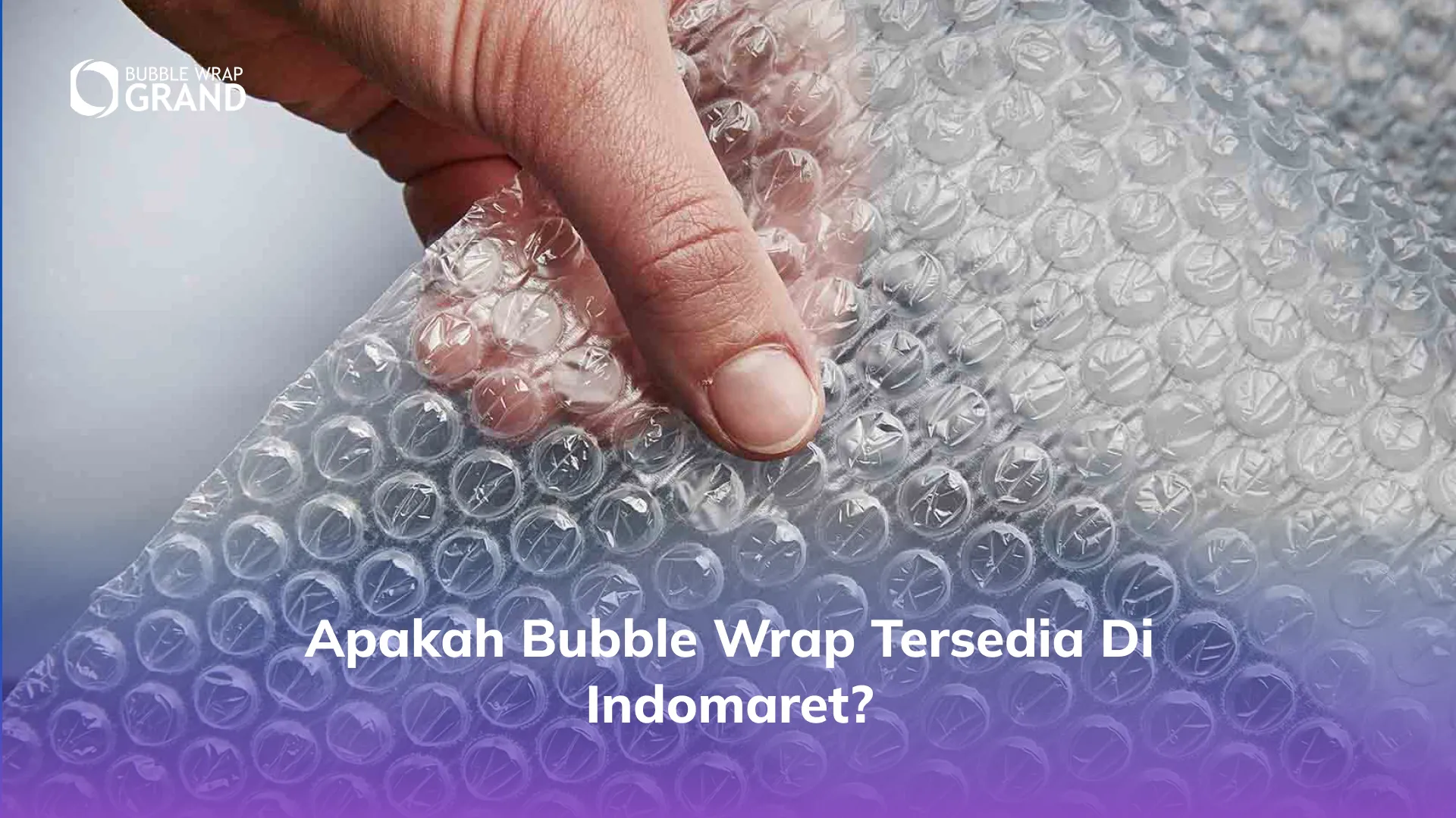 Apakah Bubble Wrap Tersedia di Indomaret_
