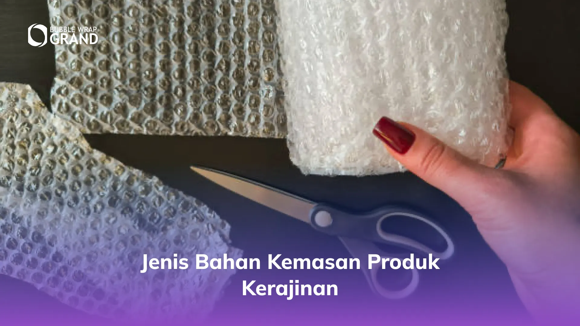 Jenis Bahan Kemasan Produk Kerajinan