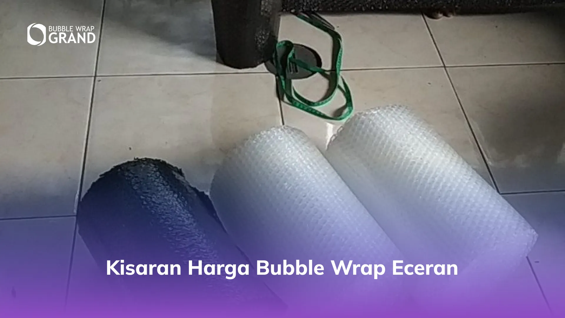 Kisaran Harga Bubble Wrap Eceran