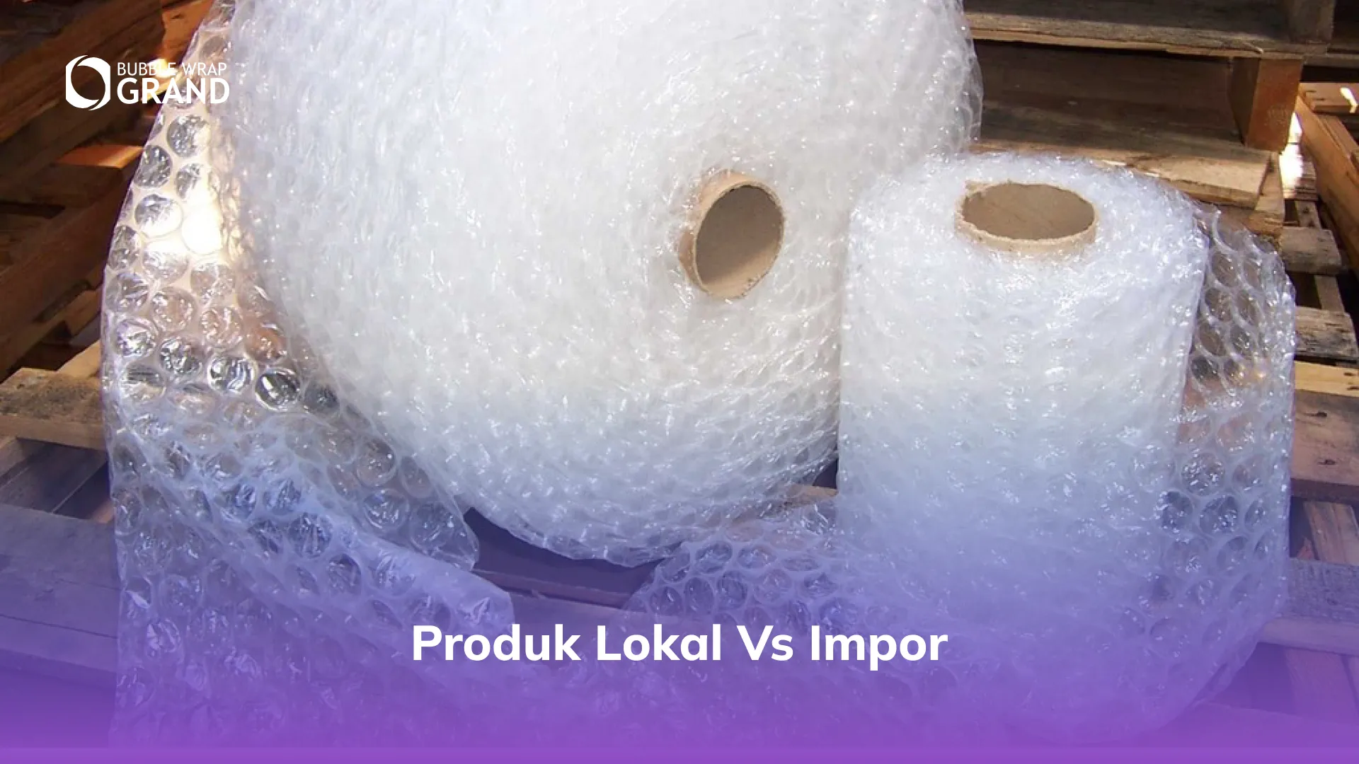 Produk Lokal vs Impor