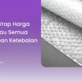 Bubble Wrap Harga Terjangkau Semua Ukuran dan Ketebalan