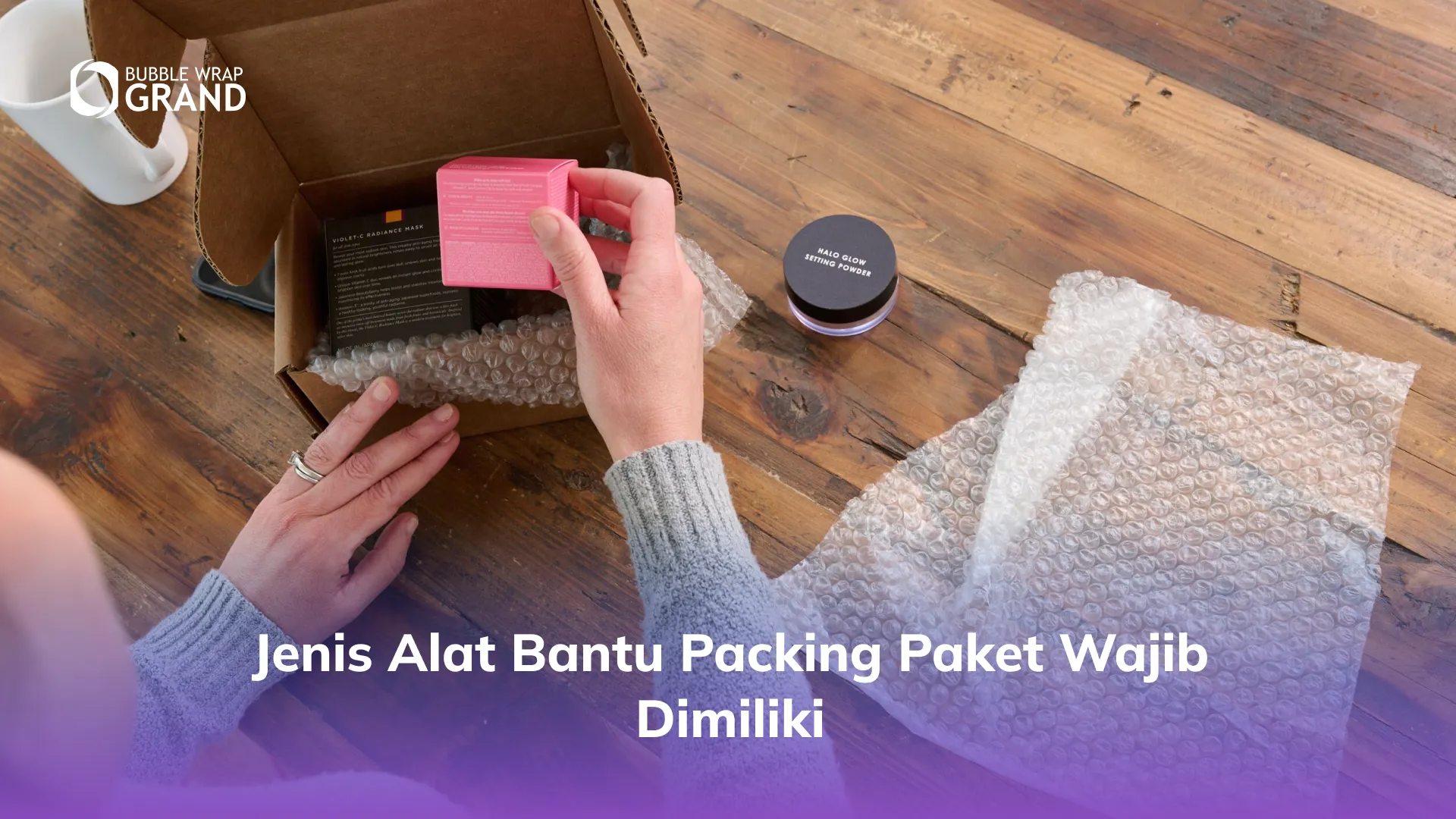 Jenis Alat Bantu Packing Paket Wajib Dimiliki