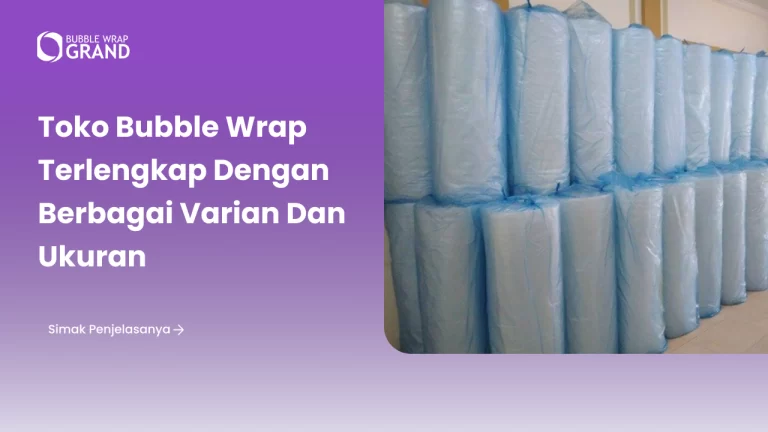 toko_bubble_wrap_terlengkap_dengan_berbagai_varian_dan_ukuran_1x
